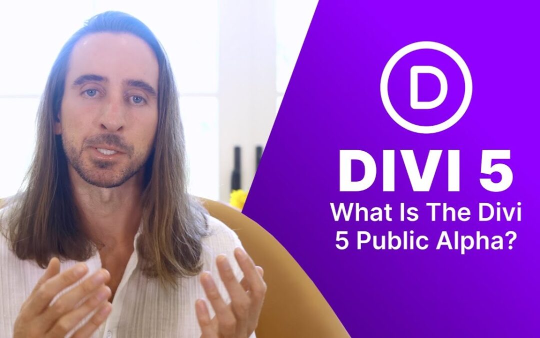 Qu’est-ce que l’alpha publique de Divi 5 et quand sera-t-elle prête ?